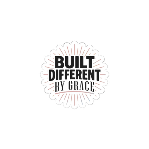 Built Different By Grace Kiss-Cut Stickers | faith streetwear, bold type