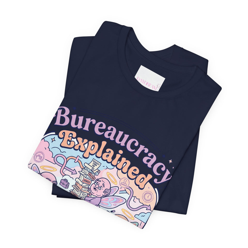 Bureaucracy Explained Tee | Political Satire, Absurdist America