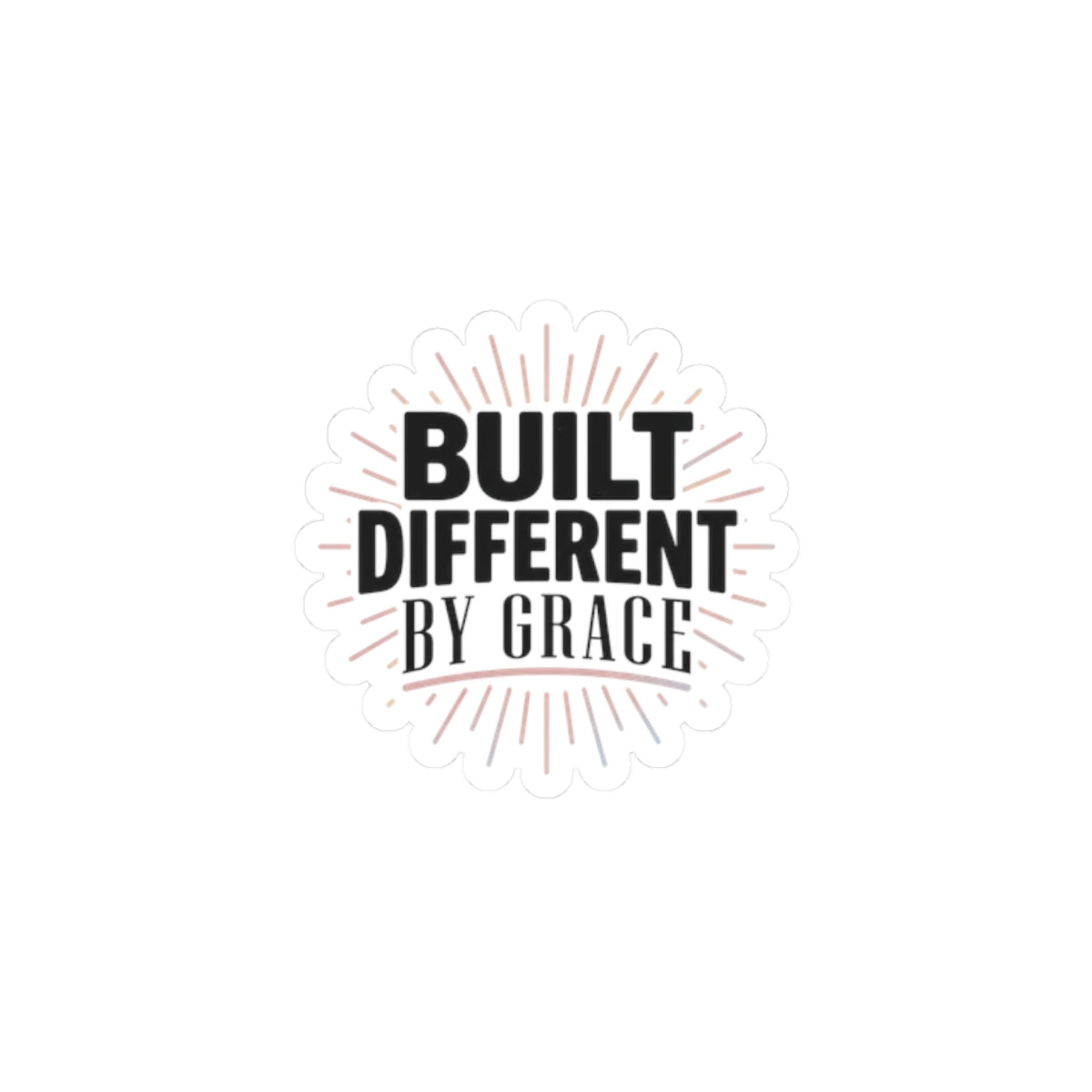 Built Different By Grace Kiss-Cut Stickers | faith streetwear, bold type